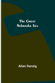 Paperback The Great Nebraska Sea Book