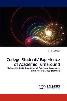 Paperback College Students' Experience of Academic Turnaround Book