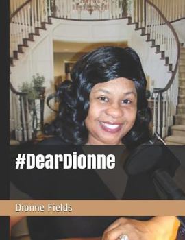 Paperback #DearDionne Book