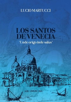 Los Santos de Venecia (Spanish Edition)