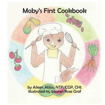 Paperback Moby's First Cookbook Book