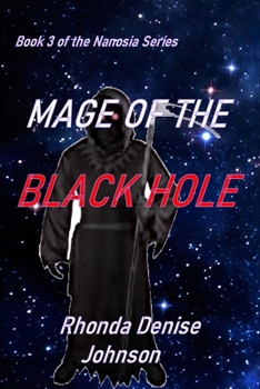 Paperback Mage of the Black Hole: Book 3 of the Nanosia Series Book