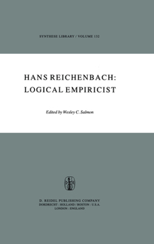 Hans Reichenbach: Logical Empirist (Synthese Library)