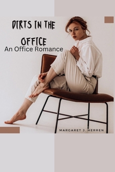 Paperback Dirts in the Office: An Office Romance Book