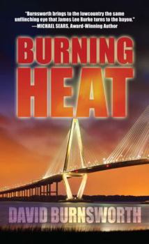 Burning Heat - Book #2 of the Brack Pelton Mysteries