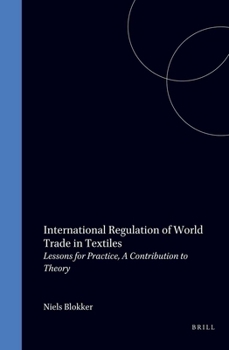 International Regulation of World Trade in Textiles
