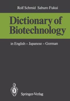 Hardcover Dictionary of Biotechnology: In English Japanese German [German] Book