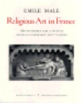 Hardcover Studies in Religious Iconography: Religious Art in France, Volume 3: The Late Middle Ages: A Study of Medieval Iconography and Its Sources Book