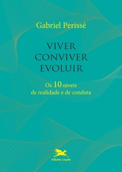 Paperback Viver, conviver, evoluir [Portuguese] Book