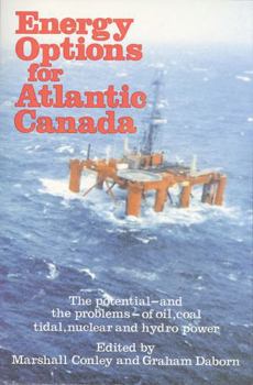 Paperback Energy Options for Atlantic Canada Book