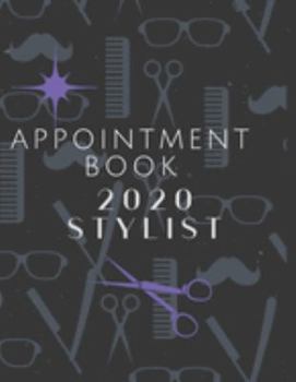 Appointment Book 2020 Stylist: Purple Un-Dated Organizer Schedule Notebook Planner for Nail Technicians, Salons, Spas, Hair Stylist, Braiders, ... Artist, Beauty & Massage Therapist Hourly