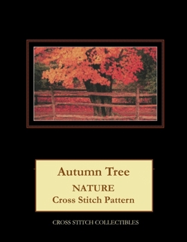 Paperback Autumn Tree: Nature Cross Stitch Pattern [Large Print] Book