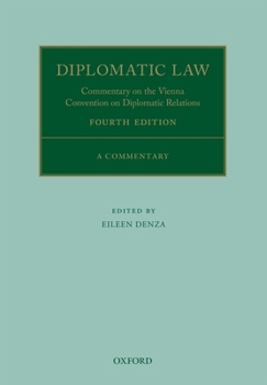 Hardcover Diplomatic Law: Commentary on the Vienna Convention on Diplomatic Relations Book