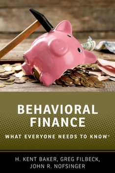 Behavioral Finance: What Everyone Needs to Know(r)