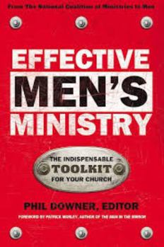 Paperback Effective Men's Ministry: The Indispensable Toolkit for Your Church Book