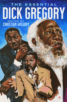 Hardcover The Essential Dick Gregory Book