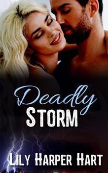 Deadly Storm - Book #12 of the Hardy Brothers Security