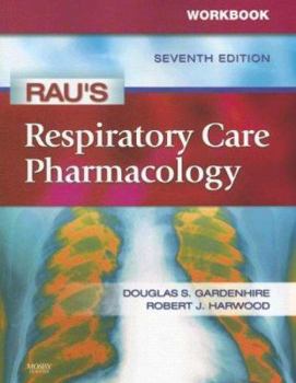 Paperback Workbook for Rau's Respiratory Care Pharmacology Book