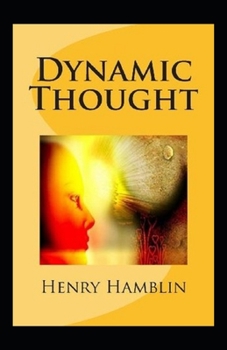 Paperback Dynamic Thought: (Illustrated Edition) Book