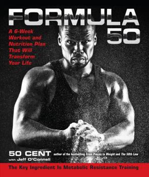 Hardcover Formula 50: A 6-Week Workout and Nutrition Plan That Will Transform Your Life Book
