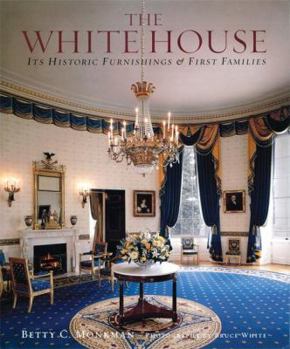 Hardcover The White House: Its Historic Furnishings and First Families Book