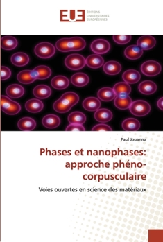 Paperback Phases et nanophases: approche phéno-corpusculaire [French] Book