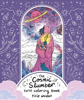 Paperback Cosmic Slumber Tarot Coloring Book, The Book