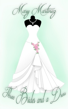 Paperback Three Brides and a Dress Book