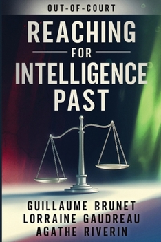 Paperback Reaching for Intelligence Past - Out of Court Book