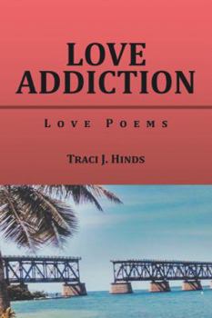 Paperback Love Addiction: Love Poems Book