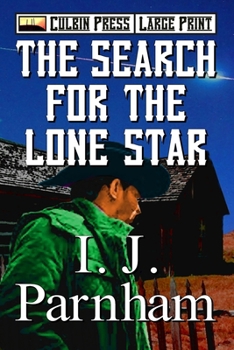 The Search for the Lone Star: Large Print