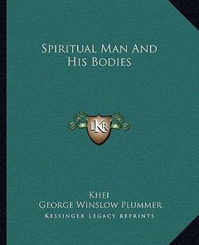 Paperback Spiritual Man And His Bodies Book