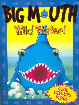 Hardcover Big Mouth Wild Water! Book