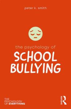 Paperback The Psychology of School Bullying Book