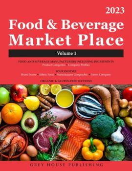 Paperback Food & Beverage Market Place: 3 Volume Set, 2023: Print Purchase Includes 1 Year Free Online Access Book