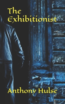 The Exhibitionist