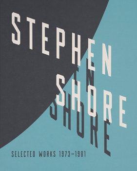Hardcover Stephen Shore: Selected Works, 1973-1981 Book