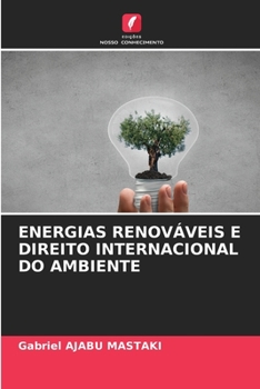 Paperback Energias Renováveis E Direito Internacional Do Ambiente [Portuguese] Book