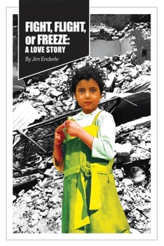 Paperback Fight, Flight or Freeze: A Love Story Book