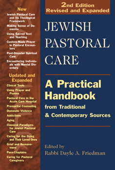 Paperback Jewish Pastoral Care 2/E: A Practical Handbook from Traditional & Contemporary Sources Book