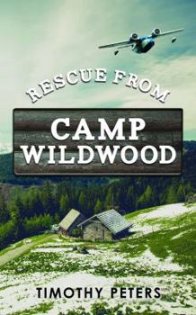 Paperback Rescue From Camp Wildwood Book