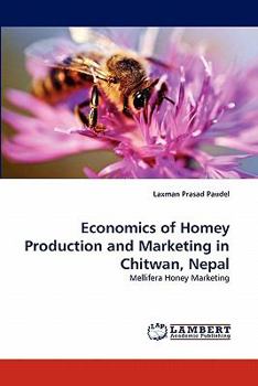 Paperback Economics of Homey Production and Marketing in Chitwan, Nepal Book