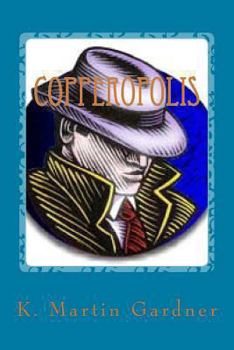 Paperback Copperopolis Book