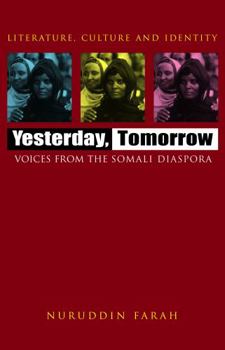Paperback Yesterday, Tomorrow: Voices from the Somali Diaspora Book