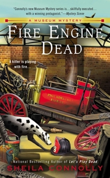 Fire Engine Dead - Book #3 of the Museum