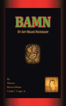 Paperback Bamn: By Any Means Necessary Book