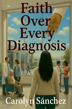 Paperback Faith over Every Diagnosis Book