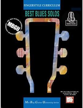 Paperback Mbgu Fingerstyle Curriculum: Best Blues Solos Book