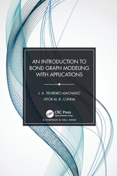 Paperback An Introduction to Bond Graph Modeling with Applications Book