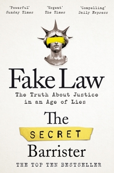Paperback Fake Law: The Truth about Justice in an Age of Lies Book